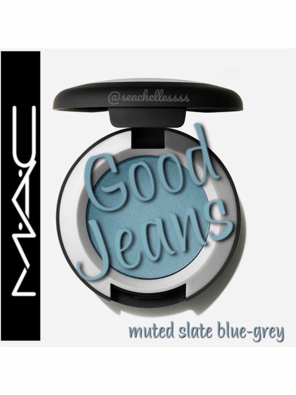 Mac Good Jeans Slate Blue Grey Matte Eyeshadow Brand New in Box Authentic